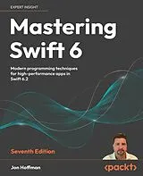 E-Book (epub) Mastering Swift 6 von Jon Hoffman