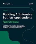 E-Book (epub) Building AI Intensive Python Applications von Rachelle Palmer, Ben Perlmutter, Ashwin Gangadhar