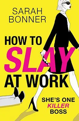 E-Book (epub) How to Slay at Work von Sarah Bonner