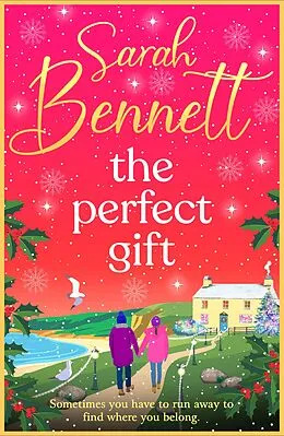 E-Book (epub) The Perfect Gift von Sarah Bennett