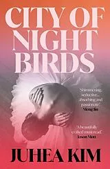 Kartonierter Einband City of Night Birds von Juhea Kim