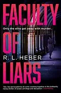 E-Book (epub) Faculty of Liars von R. L. Heber