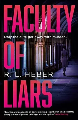 E-Book (epub) Faculty of Liars von R. L. Heber