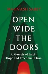Kartonierter Einband Open Wide the Doors von Mahvash Sabet