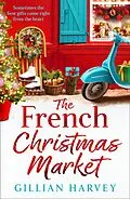 E-Book (epub) The French Christmas Market von Gillian Harvey