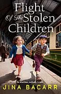 E-Book (epub) Flight of the Stolen Children von Jina Bacarr