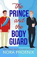 E-Book (epub) The Prince and the Bodyguard von Nora Phoenix