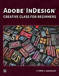 E-Book (epub) Adobe InDesign von Mercury Learning and Information, Lauren Saalmuller, Stephanie Torta