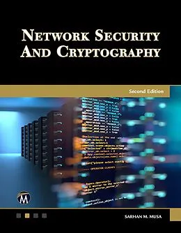 E-Book (epub) Network Security and Cryptography von Sarhan M. Musa