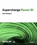 E-Book (epub) Supercharge Power BI von MrExcel's Holy Macro! Books, Matt Allington