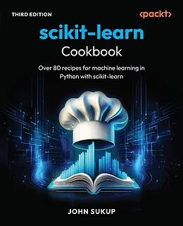E-Book (epub) scikit-learn Cookbook von John Sukup
