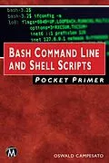 E-Book (epub) Bash Command Line and Shell Scripts Pocket Primer von Mercury Learning and Information, Oswald Campesato