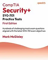 E-Book (pdf) CompTIA Security+ SY0-701 Practice Tests von Mark McGinley