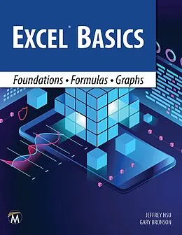 E-Book (epub) Excel Basics von Jeffrey Hsu, Gary Bronson