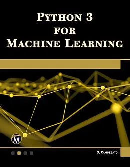 E-Book (epub) Python 3 for Machine Learning von Mercury Learning and Information, Oswald Campesato