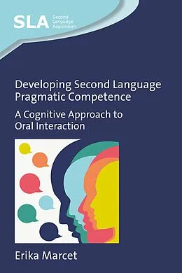 E-Book (epub) Developing Second Language Pragmatic Competence von Erika Marcet