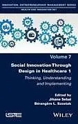 Fester Einband Social Innovation Through Design in Healthcare 1 von
