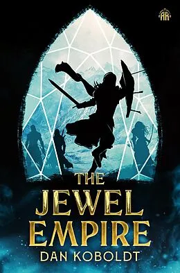 E-Book (epub) The Jewel Empire von Dan Koboldt