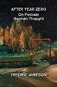 Kartonierter Einband (Kt) After Year Zero von Fredric Jameson