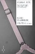 Kartonierter Einband Global Sex von Sine (Author) Plambech