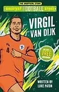 Kartonierter Einband Greatest Football Stars: Virgil van Dijk von Luke Paton