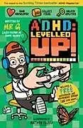 Kartonierter Einband ADHD: Levelled Up! von Jamie 'Mr G' Gilbert