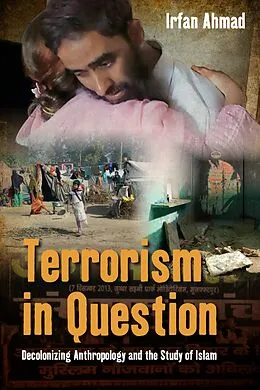 E-Book (epub) Terrorism in Question von Irfan Ahmad