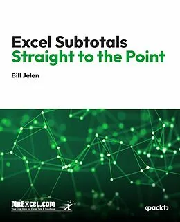 E-Book (epub) Excel Subtotals Straight to the Point von Bill Jelen