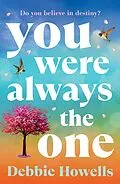 E-Book (epub) You Were Always the One von Debbie Howells