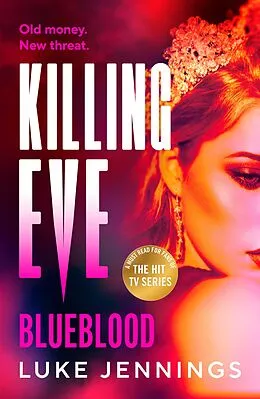 E-Book (epub) Killing Eve: Blueblood von Luke Jennings