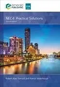 Kartonierter Einband NEC4: Practical Solutions von Robert Alan (UK) Gerrard, Patrick (Bowden Consulting, UK) Waterhouse