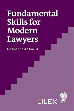 E-Book (epub) Fundamental Skills for Modern Lawyers von Sara Fowler, Susan Heaton-Wright, Wayne Hassay