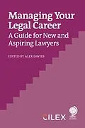 E-Book (epub) Managing your legal career von Clare Jones, Hannah Beko, Yanthé Richardson