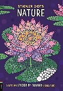 Kartonierter Einband Sticker Dots: Nature von Geremia Daniela, Buster Books