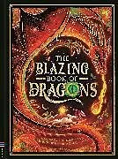 Fester Einband The Blazing Book of Dragons von Melanie Reynard
