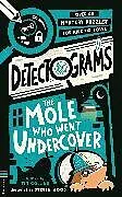 Kartonierter Einband Detectograms®: The Mole Who Went Undercover von Tim Collins