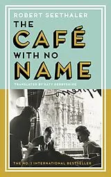 Kartonierter Einband The Café with No Name von Robert Seethaler