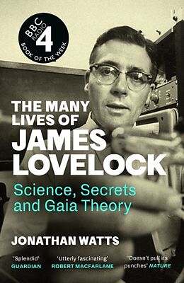Kartonierter Einband The Many Lives of James Lovelock von Watts Jonathan