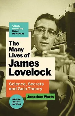 E-Book (epub) The Many Lives of James Lovelock von Jonathan Watts