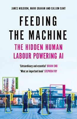 eBook (epub) Feeding the Machine de James Muldoon, Mark Graham, Callum Cant