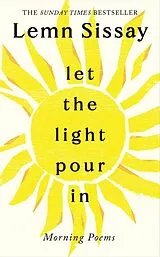 Kartonierter Einband Let the Light Pour In von Lemn Sissay