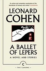 Poche format B A Ballet of Lepers von Leonard Cohen