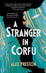 Fester Einband A Stranger in Corfu von Alex Preston