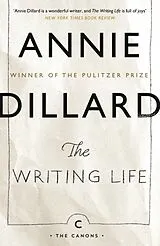 Kartonierter Einband The Writing Life von Annie Dillard