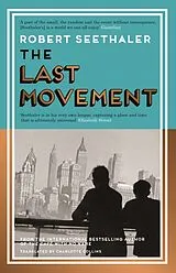 Kartonierter Einband The Last Movement von Robert Seethaler