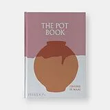 Fester Einband The Pot Book von Edmund de Waal, Claudia Clare, Sam McGuire