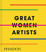 Livre Broché Great women artists von Phaidon Editors
