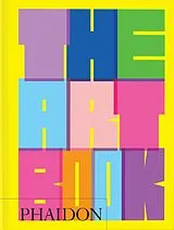 Fester Einband The Art Book von Phaidon Editors