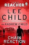 Kartonierter Einband Chain Reaction von Lee Child, Andrew Child