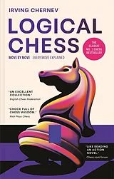 Kartonierter Einband Logical Chess: Move by Move von Irving Chernev